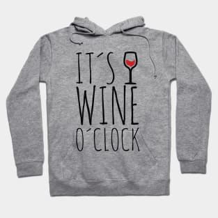 Funny wine quote | Wine O´clock Hoodie